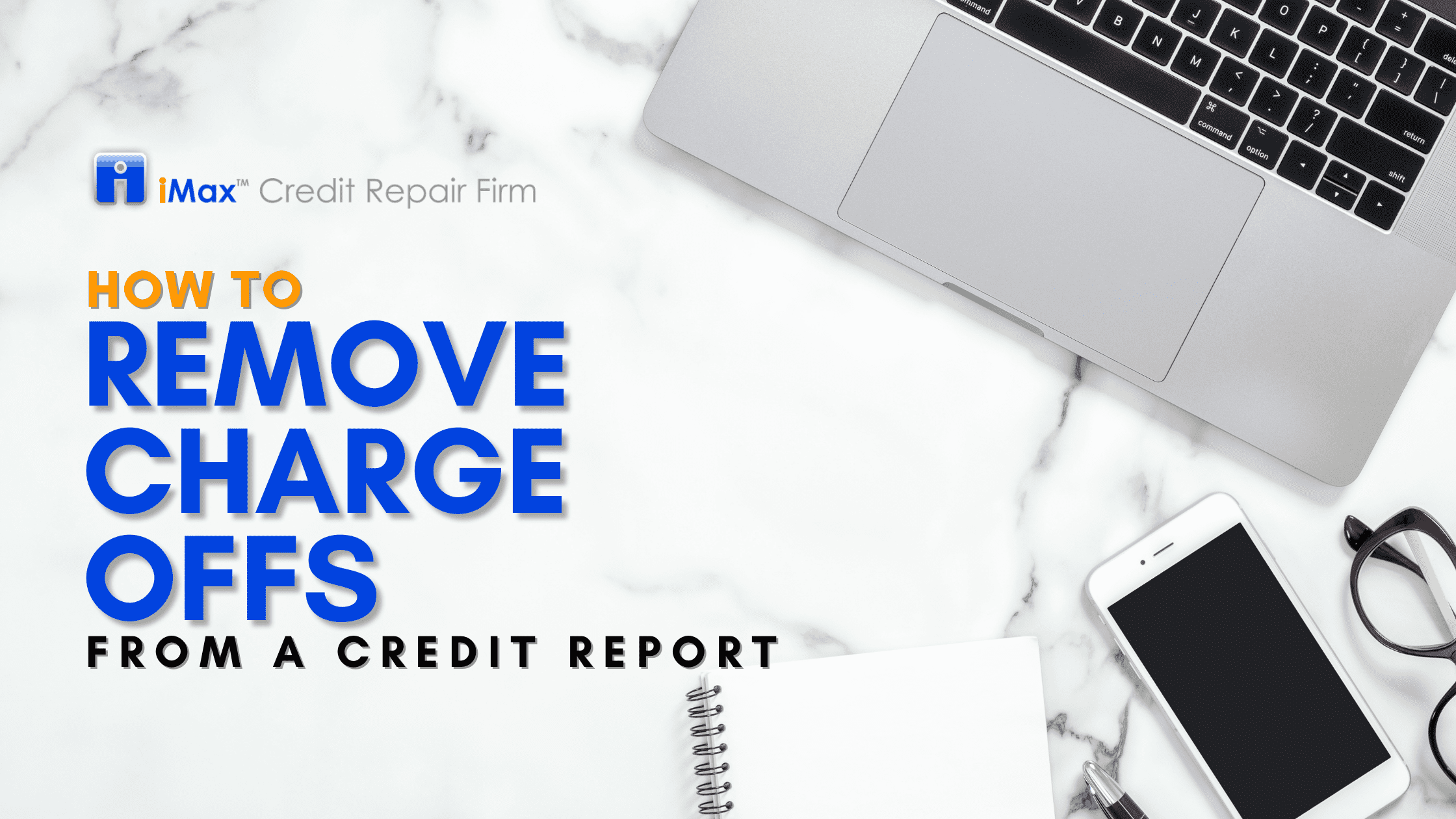 How To Remove Charge Offs From Your Credit Report